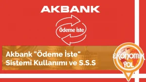 Akbank Ödeme İste