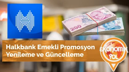 Halkbank Emekli Promosyon Yenileme ve Güncelleme