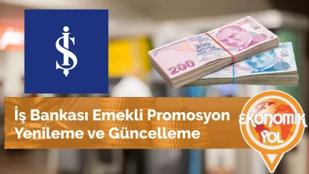İş Bankası Emekli Promosyon Yenileme