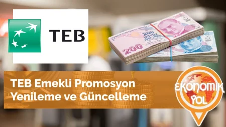 TEB Emekli Promosyon Yenileme ve Güncelleme